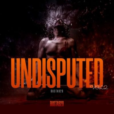 Busta 929 Undisputed Vol. 2 Album Download