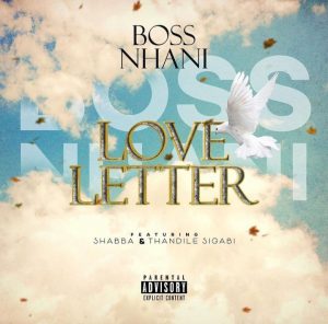 Boss Nhani Love Letter Mp3 Download