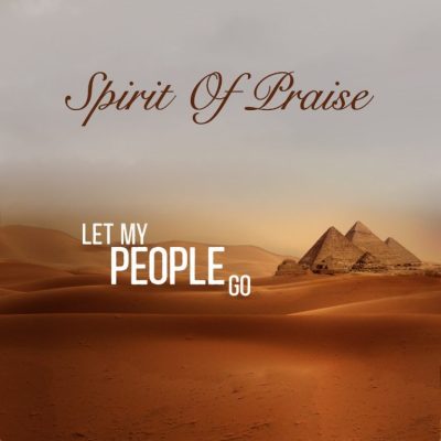 Spirit Of Praise Let My People Go Mp3 Download