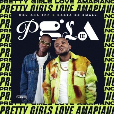 Kabza De Small Pretty Girls Love Amapiano 3 Mp3 Download