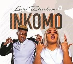 Love Devotion Inkomo Mp3 Download