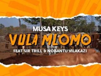 Musa Keys Vula Mlomo Mp3 Download