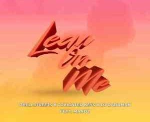 Pheli Streets Lean On Me Mp3 Download