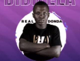 Real Donda Didizela Mdidizeli Mp3 Download