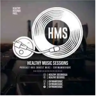 Chymamusique Healthy Music Sessions Podcast 003 Mp3 Download