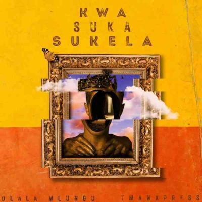 Dlala Mlungu Kwa Suka Sukela EP Download
