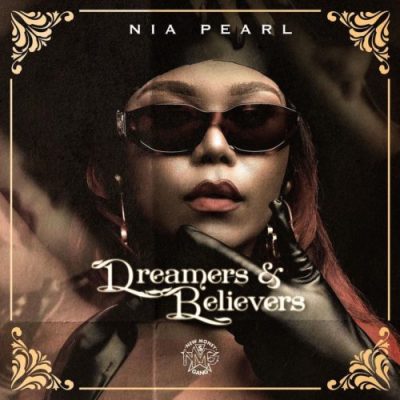 Nia Pearl Dreamers & Believers EP Download