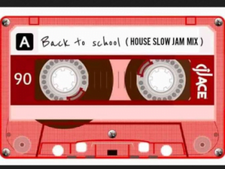 DJ Ace Back to School Mp3 Download