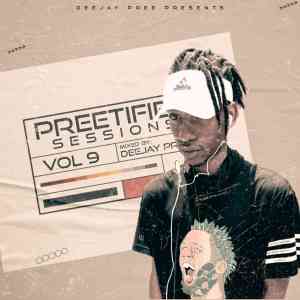 Deejay Pree Preetified Sessions Vol 9 Mix Download