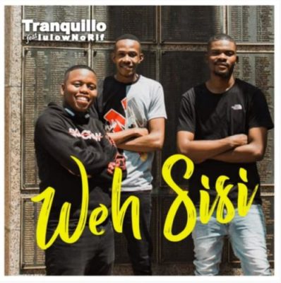 Tranquillo Weh Sisi Mp3 Download