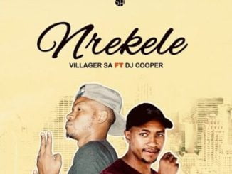 Villager SA Nrekele MP3 Download