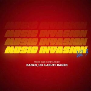 Banzo 101 Music Invasion Vol. 3 Mix Mp3 Download