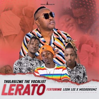 Thulasizwe The Vocalist Lerato Mp3 Download
