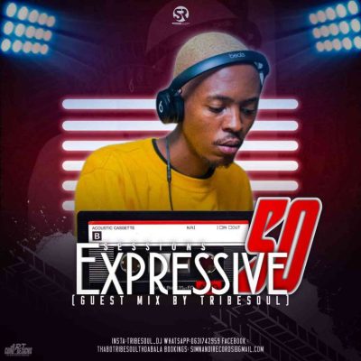 TribeSoul Expressive Sessions#50 Guest Mix Download