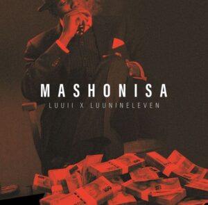 Luuii Mashonisa EP Download