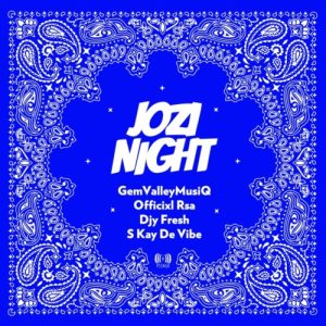 GemValleyMusiQ Jozi Night Mp3 Download