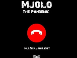 Milo Deep Mjolo the pandemic Mp3 Download
