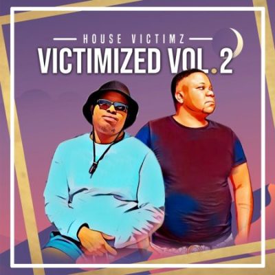 House Victimz Victimized Vol 2 Album Download