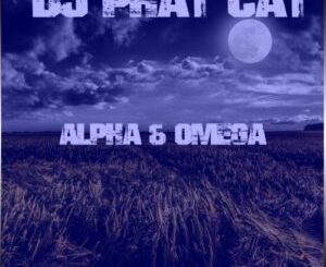 DJ Phat Cat Alpha & Omega Mp3 Download
