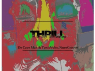 De Cave Man Thrill Mp3 Download