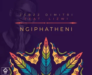 Jabzz Dimitri Ngiphatheni Mp3 Download