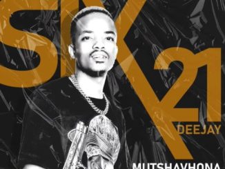 Mr Six21 DJ Mutshavhona Mp3 Download