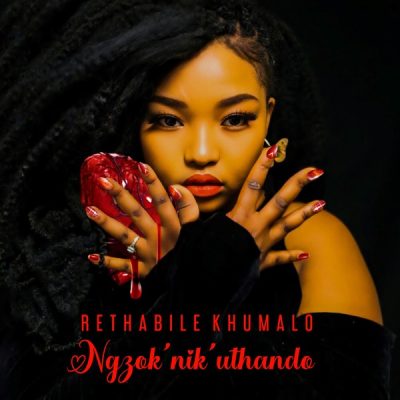 Rethabile Khumalo Ngzok’nik’uthando Mp3 Download