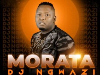 DJ Ngwazi Morata Album Download