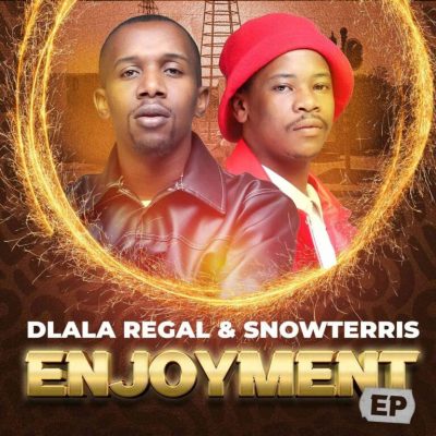 Dlala Regal Enjoyment EP Download