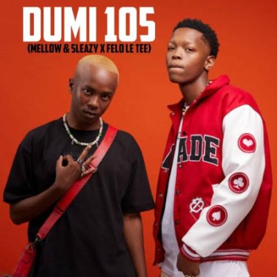 Mellow & Sleazy Dumi 105 Mp3 Download