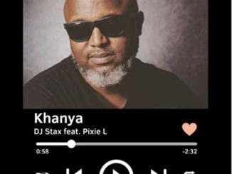DJ Stax Khanya Mp3 Download