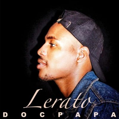 DOC papa Lerato Mp3 Download