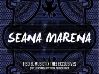 Fiso el Musica Seana Marena Mp3 Download