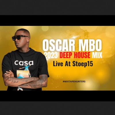 Oscar Mbo Stoep15 Deep House Mix Download