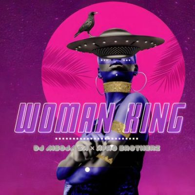 DJ Msoja SA Woman King Mp3 Download