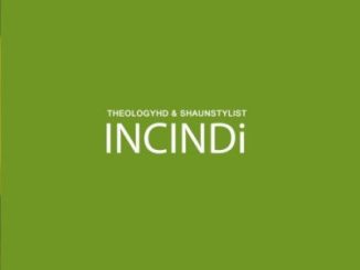TheologyHD Incindi Mp3 Download
