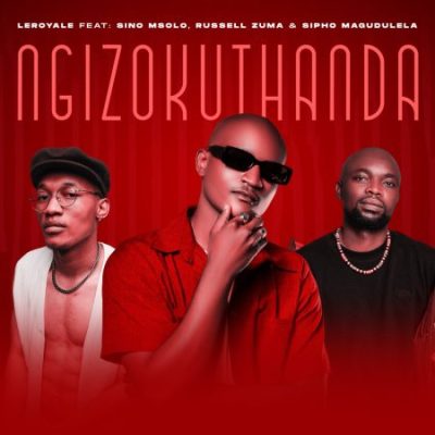 Leroyale Ngizokuthanda Mp3 Download