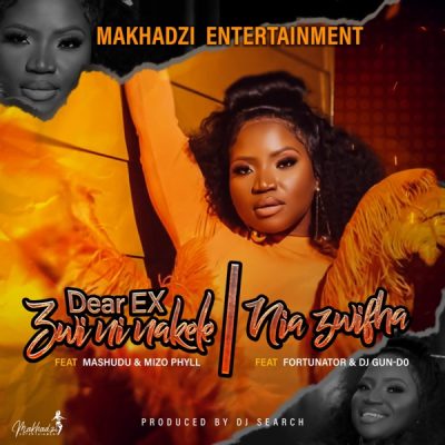Makhadzi Entertainment Dear Ex EP Download