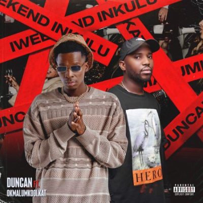Duncan iWeekend Inkulu Mp3 Download