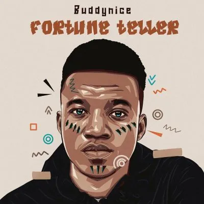 Buddynice Fortune Teller Mp3 Download