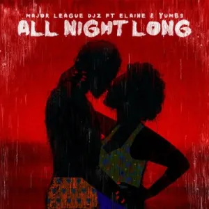 Major League DJz All Night Long Mp3 Download
