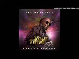 Vee Mampeezy Your Time Mp3 Download