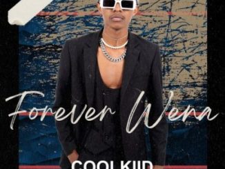 Coolkiid Forever Wena Mp3 Download