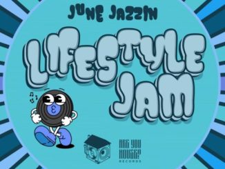 June Jazzin Lifestyle Jam EP Download
