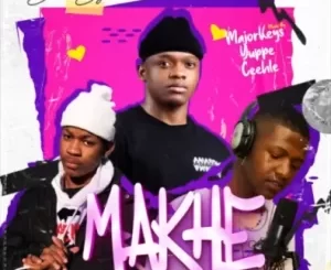 Major Keys Makhe Mp3 Download