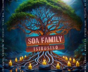 Soa Family Shwele Mp3 Download