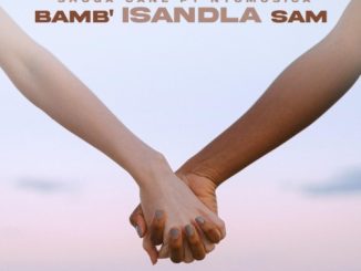 Shuga Cane Bamb’Isandla sam Mp3 Download