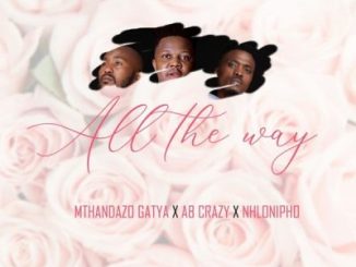Mthandazo Gatya All The Way Mp3 Download