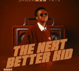 ShakaMan YKTV 2 by 2 Mp3 Download