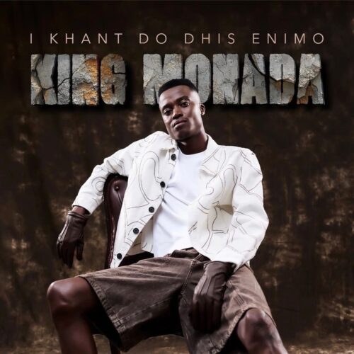 King Monada I Khant Do Dhis Enimo Album Download